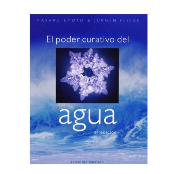 El poder creativo del agua - Masaro Emoto - SPANISH EDITION -Tapa Dura