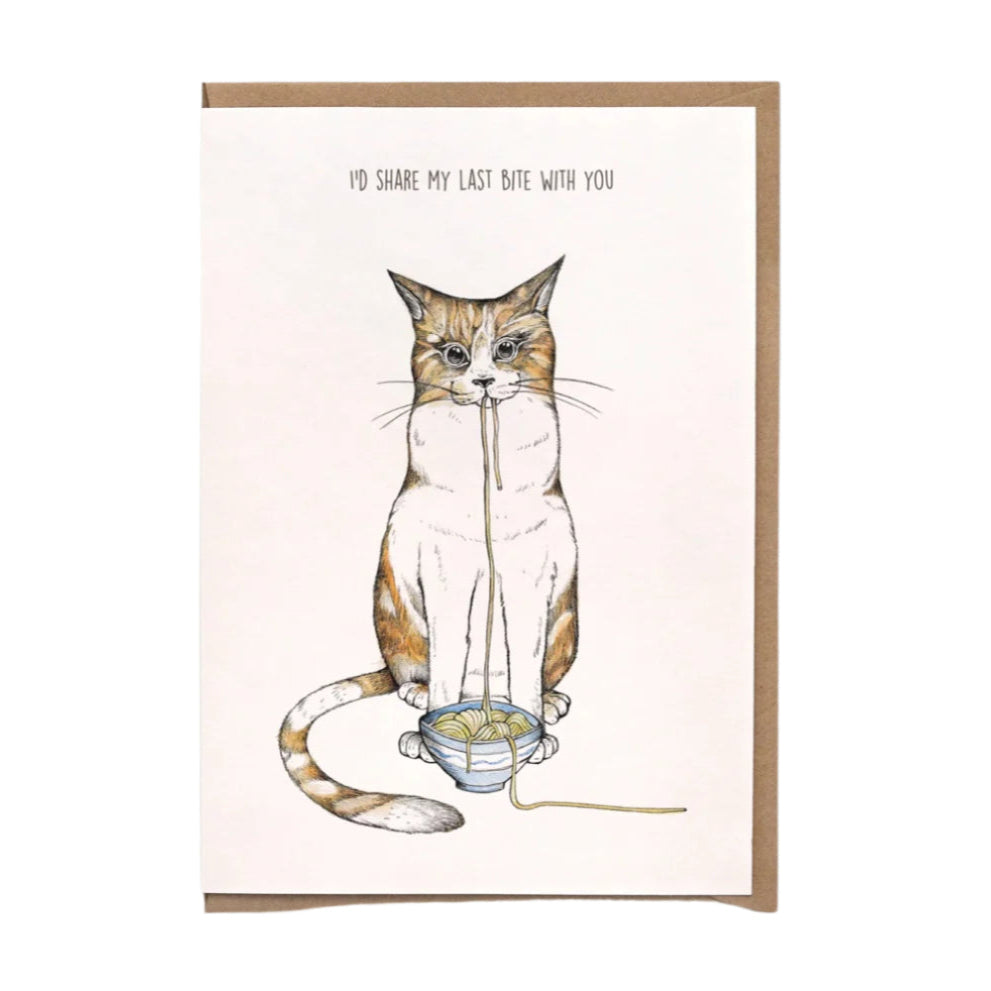 Ramen cat- Blank Greeting card- “ I'd share my last bite with you”