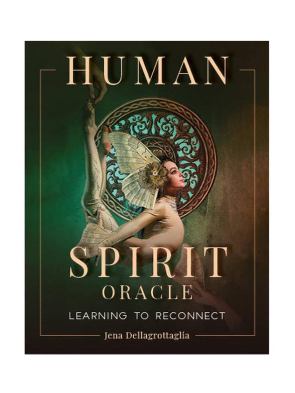 Card deck- The Human Spirit Oracle, Learning to reconnect By: Jena Dellagrottaglia and Laurence Toner