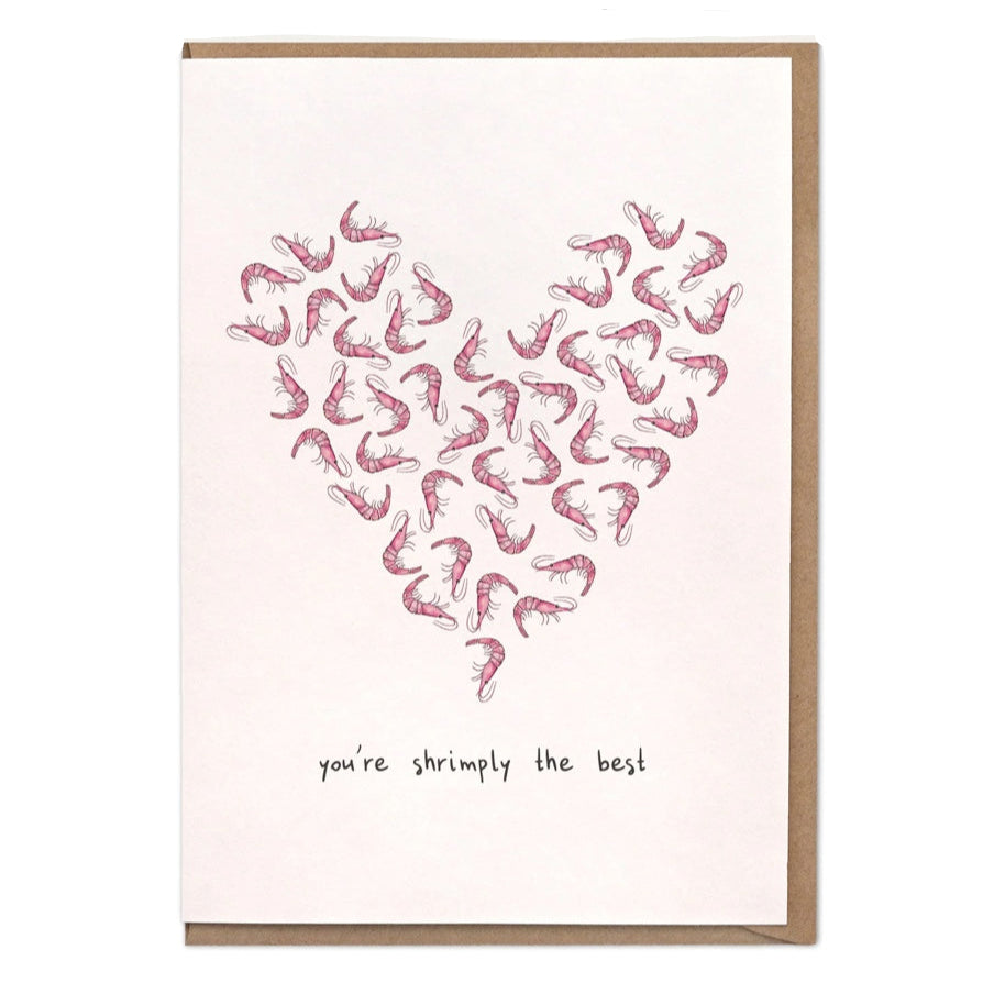 Prawn -Blank Greeting card- “ You're Shrimply the Best”