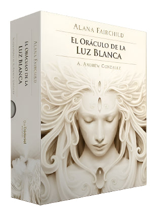EL ORÁCULO DE LA LUZ BLANCA - Alana Fairchild. A.Andrew González - Edición en español