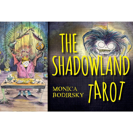 The Shadowland Tarot - Monica Bodirsky