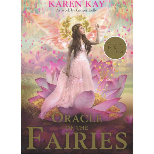 Oracle of the Fairies A 44-Card Deck and Guidebook By Karen Kay