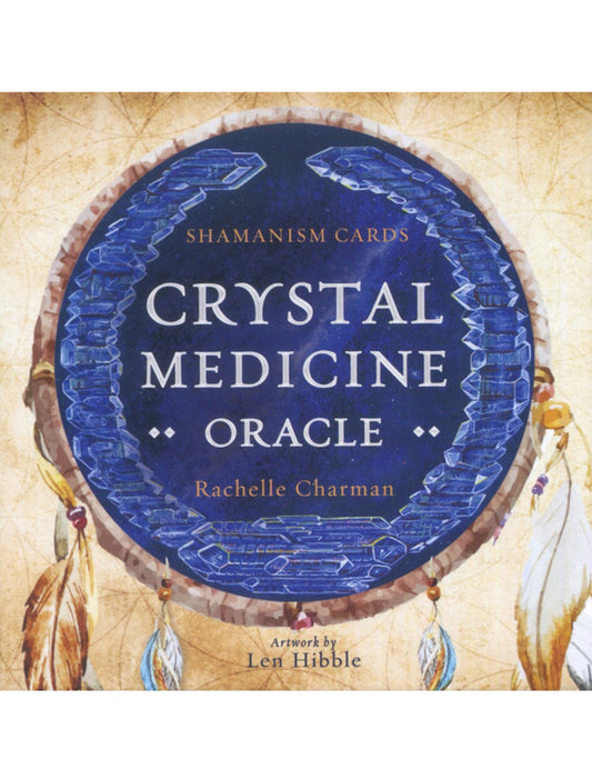 CRYSTAL MEDICINE ORACLE CARDS By: Len Hibble and Rachelle Charman