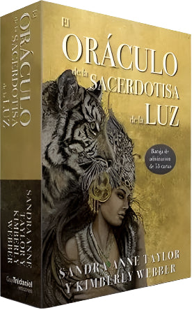 EL ORÁCULO DE LA SACERDOTISTA DE LA LUZ - Sandra Anne Taylor y Kimberley Webber - Edición en español