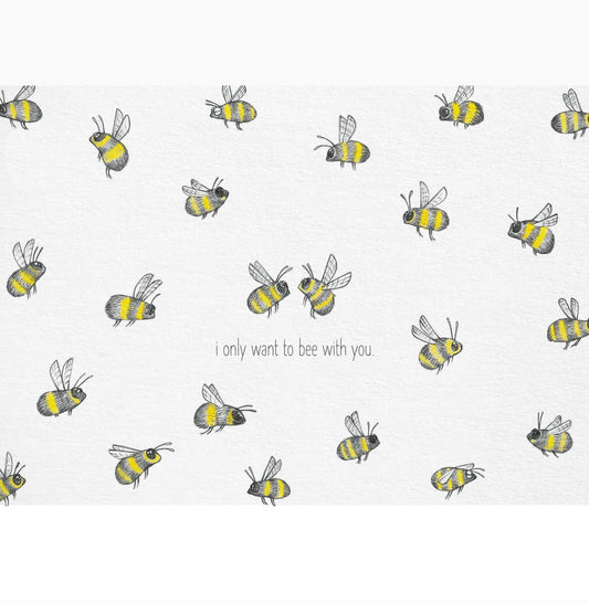 Postcard - I Only Want To Bee With You